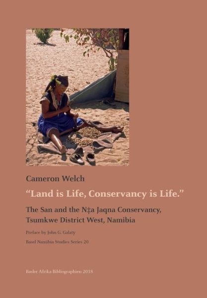 Cover for Cameron Welch · Land is Life, Conservancy is Life (Paperback Book) (2018)