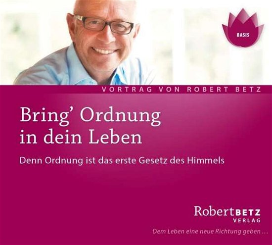 Cover for R.T. Betz · Betz, Robert: Bring Ordnung in dein Leben (CD) (2016)