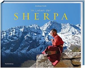 Cover for Andreas Künk · Im Leben der Sherpa (Gebundenes Buch) (2022)