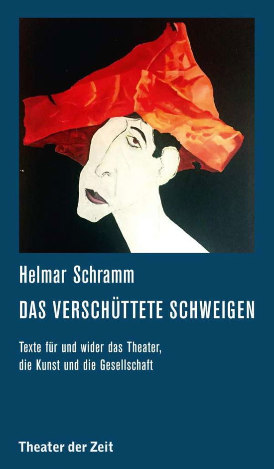 Das verschüttete Schweigen - Schramm - Livros -  - 9783957491022 - 