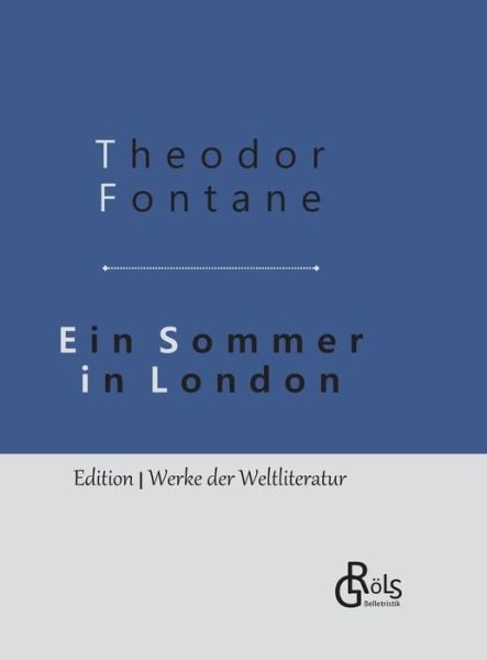 Cover for Fontane · Ein Sommer in London (Buch) (2019)