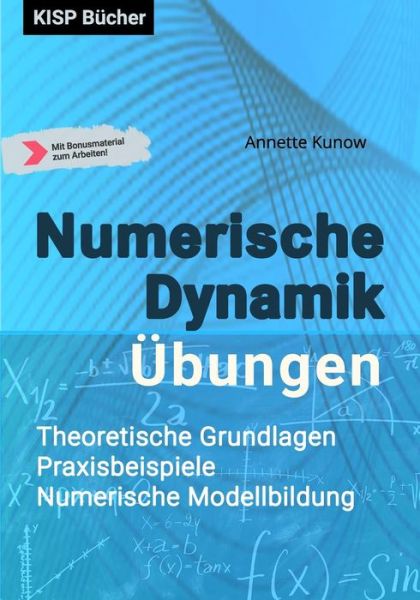 Cover for Annette Kunow · Numerische Dynamik bungen (Paperback Book) (2019)