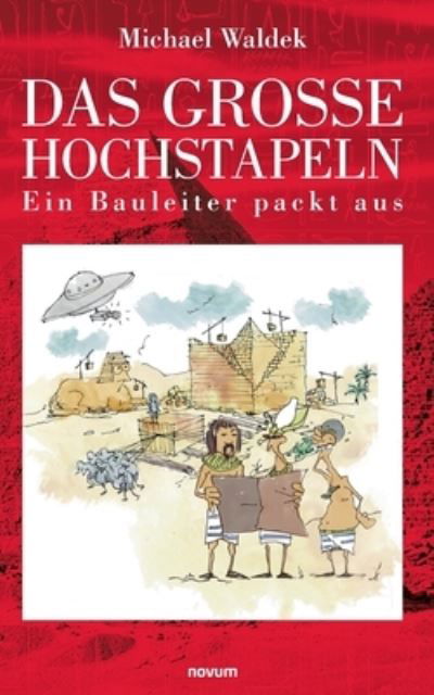 Cover for Michael Waldek · Das grosse Hochstapeln (Paperback Book) (2021)