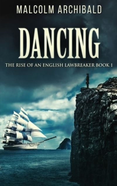 Cover for Malcolm Archibald · Dancing (Hardcover Book) (2022)