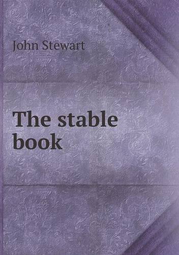 Cover for John Stewart · The Stable Book (Paperback Book) (2013)
