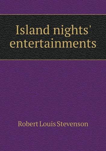 Cover for Stevenson Robert Louis · Island Nights' Entertainments (Paperback Book) (2014)