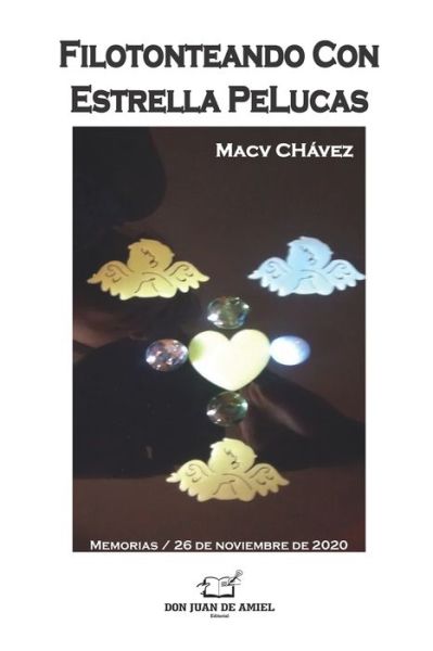 Cover for Macv Chavez · Filotonteando Con Estrella PeLucas (Paperback Book) (2020)