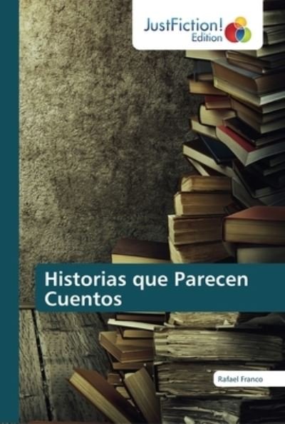 Cover for Franco · Historias que Parecen Cuentos (Bog) (2020)