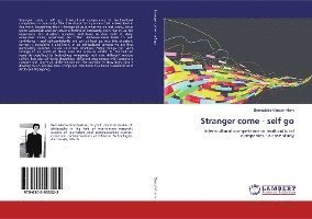 Cover for Orasch-Horn · Stranger come - self go (Book)