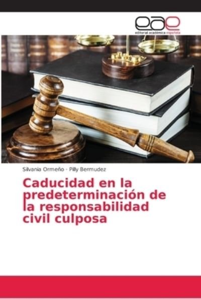 Cover for Ormeño · Caducidad en la predeterminación (Buch) (2018)