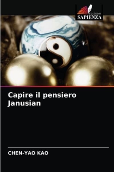 Cover for Kao · Capire il pensiero Janusian (N/A) (2021)