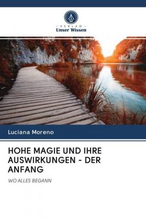 Cover for Moreno · Hohe Magie Und Ihre Auswirkungen (Bok)