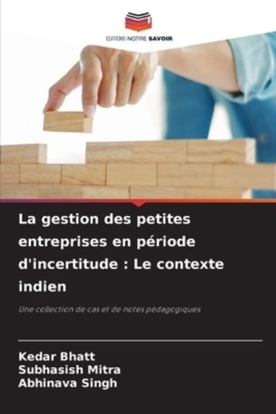 Cover for Kedar Bhatt · La gestion des petites entreprises en periode d'incertitude (Taschenbuch) (2021)