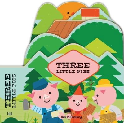 Pavla Hanackova · Three Little Pigs - Fairy Tale Shape Books (Board book) (2024)