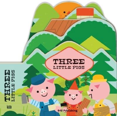 Cover for Pavla Hanackova · Three Little Pigs - Fairy Tale Shape Books (Kartonbuch) (2024)