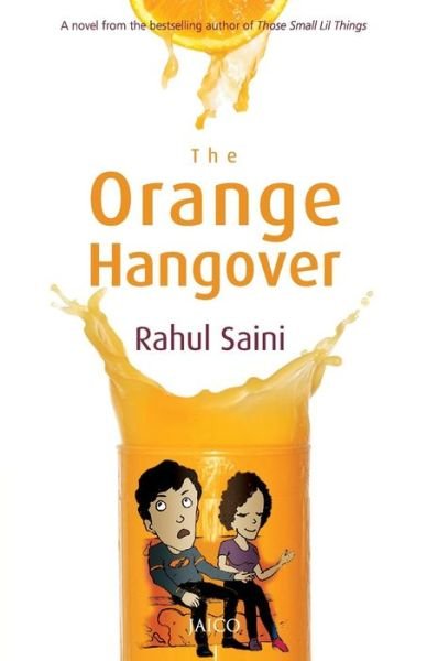 Cover for Rahul Saini · The Orange Hangover (Paperback Book) (2012)