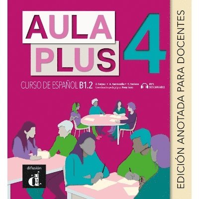 Cover for Roberto Caston · Aula Plus 4 - B1.2 Edicion anotada para docentes (Spiral Book) (2021)