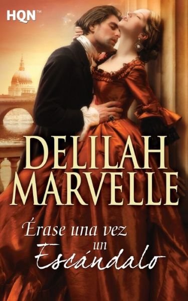 Cover for Delilah Marvelle · Erase una vez un escandalo (Paperback Book) (2017)
