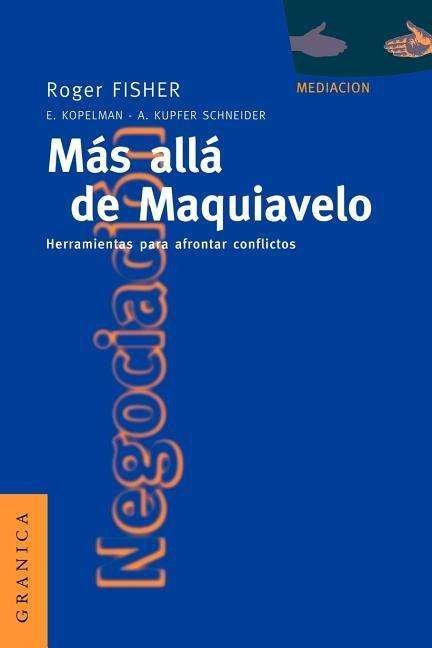 Cover for Andrea Kupfer Schneider · Mas Alla De Maquiavelo: Herramientas Para Afrontar Conflictos (Pocketbok) [Spanish edition] (1999)