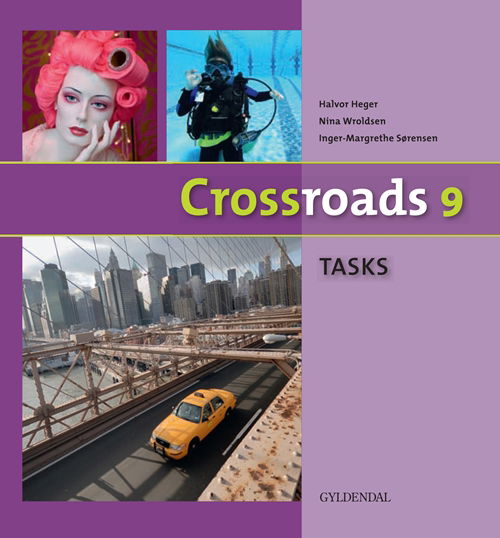 Crossroads 9: Crossroads 9 TASKS - Inger-Margrethe Sørensen - Boeken - Gyldendal - 9788702106022 - 30 mei 2012