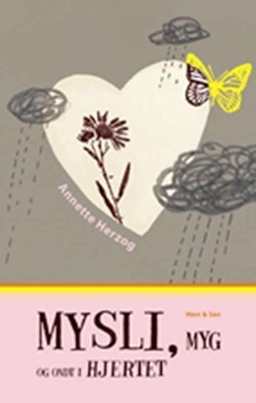 Cover for Annette Herzog · Mysli, myg og ondt i hjertet (Poketbok) [1:a utgåva] (2007)