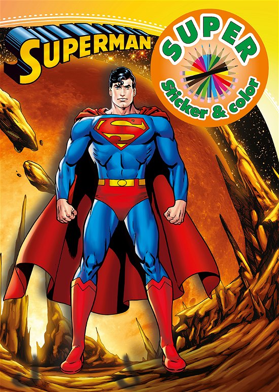 Cover for Superman -  Super Sticker &amp; Color (Sewn Spine Book) [1.º edición] (2021)