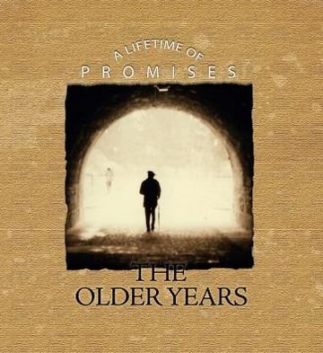Cover for Ben Alex · The Older Years (Lifetime of Promises) (Innbunden bok) (2011)