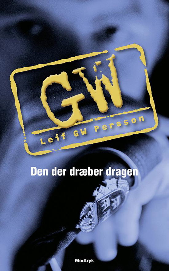 Cover for Leif GW Persson · Bäckström-serien: Den der dræber dragen (Paperback Book) [3. Painos] [Paperback] (2014)