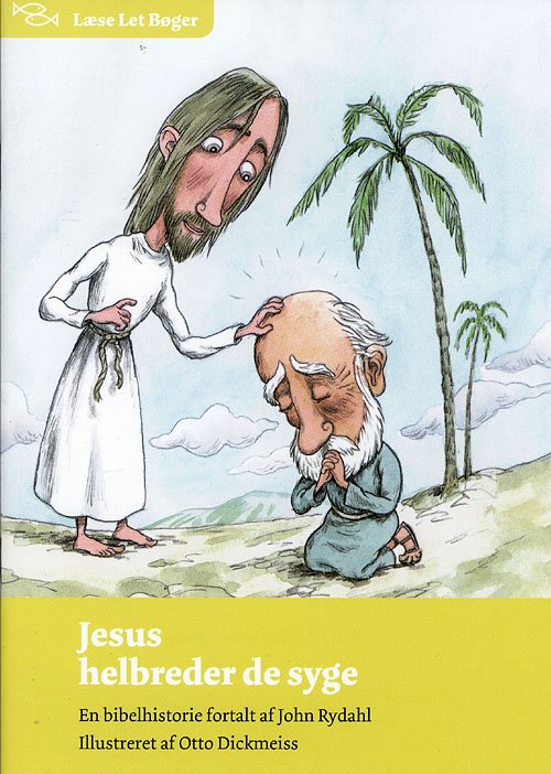 Cover for John Rydahl · Læse let bøger: Jesus helbreder de syge (Poketbok) [1:a utgåva] (2008)