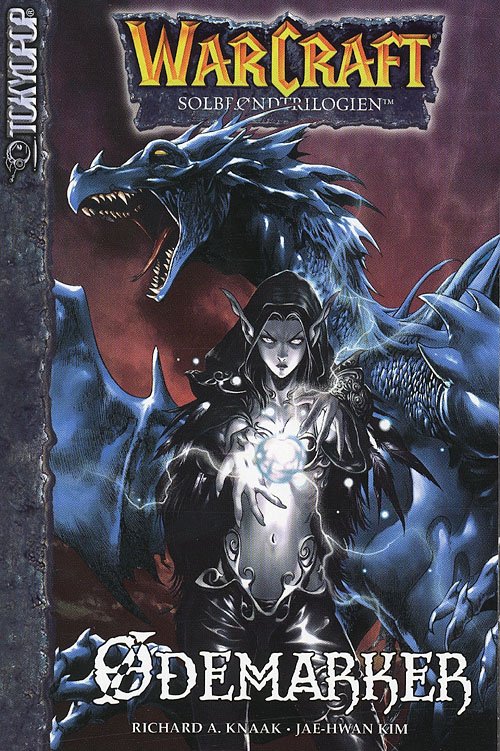Cover for Richard A. Knaak · Warcraft - solbrøndtrilogien Ødemarker (Sewn Spine Book) [1. wydanie] (2007)