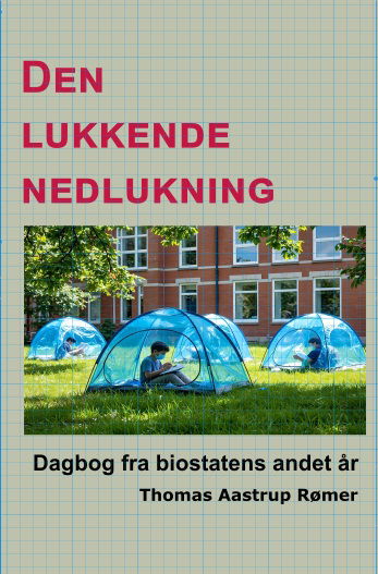 Cover for Thomas Aastrup Rømer · Den lukkende nedlukning (Paperback Book) [1. wydanie] (2025)