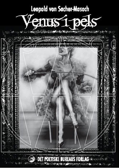 Cover for Leopold von Sacher-Masoch · Venus i pels (Bok) [1:a utgåva] (2008)