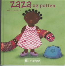 Cover for Mylo Freeman · Zaza og potten (Indbundet Bog) [1. udgave] (2008)
