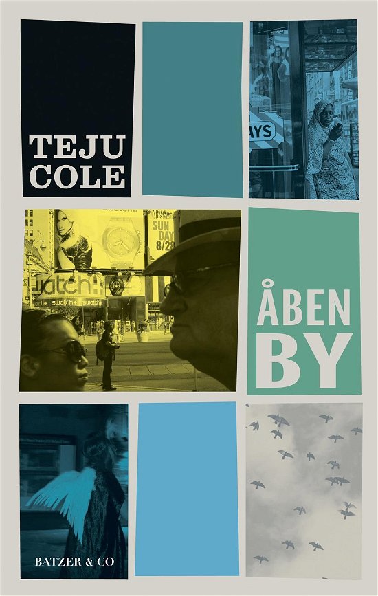 Cover for Teju Cole · Åben by (Hæftet bog) [1. udgave] (2014)