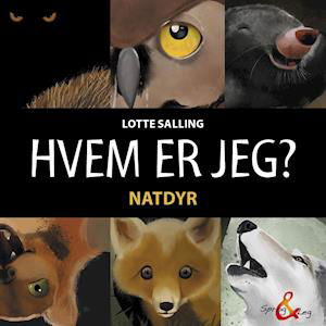 Cover for Lotte Salling · Hvem er jeg? Natdyr (Cardboard Book) [1.º edición] (2020)