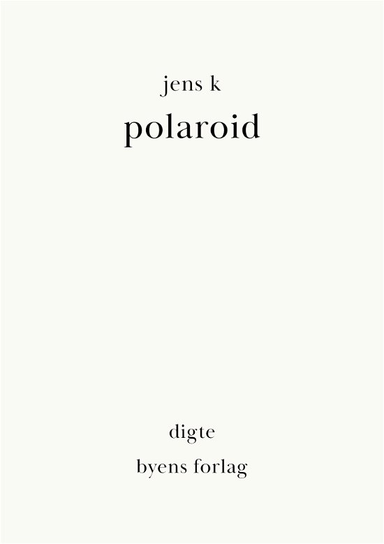Cover for Jens K · Polaroid (Taschenbuch) [1. Ausgabe] (2022)