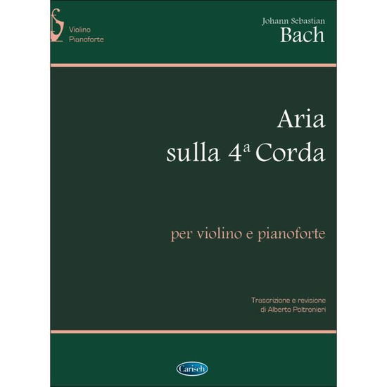 Cover for Bach Johann Sebastian · Aria Sulla 4A Corda. Per Violino E Pianoforte. Spartito (Book)