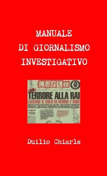 Cover for Duilio Chiarle · Manuale Di Giornalismo Investigativo (Pocketbok) (2011)
