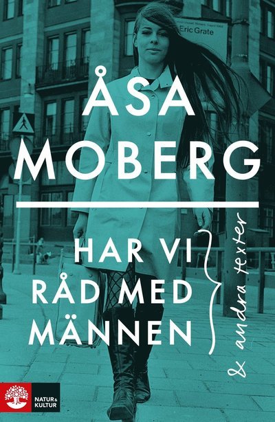 Cover for Åsa Moberg · Har vi råd med männen : Och andra texter (Gebundesens Buch) (2022)