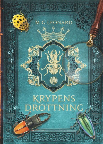Cover for M. G. Leonard · Kryp: Krypens drottning (Kort) (2017)
