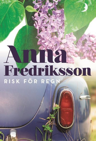 Cover for Anna Fredriksson · Risk för regn (Book) (2019)