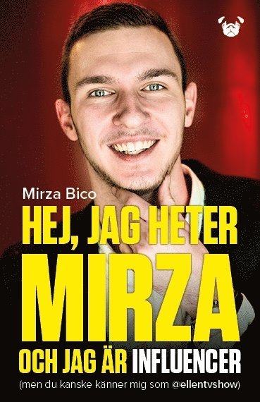 Cover for Mirza Bico · Hej, jag heter Mirza och jag är influencer (Paperback Book) (2018)