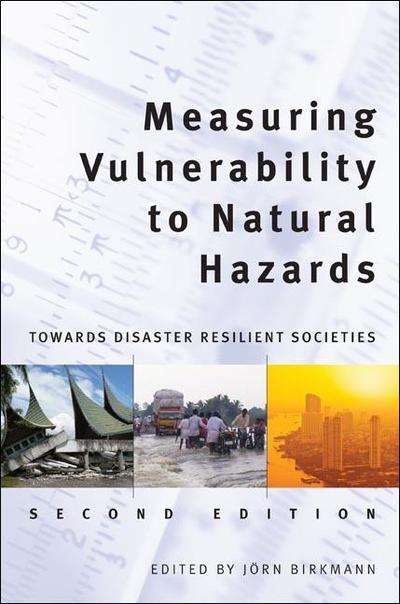 Cover for United Nations University · Measuring vulnerability to natural hazards: towards disaster resilient societies (Paperback Book) [2nd edition] (2013)