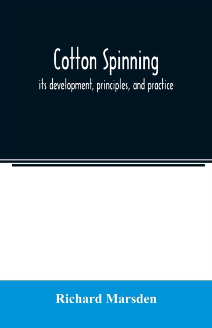 Cover for Richard Marsden · Cotton spinning (Paperback Book) (2020)