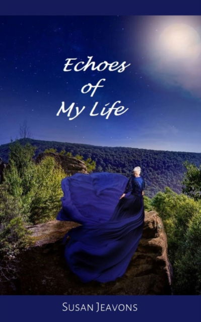 Cover for Susan Jeavons · Echoes of My Life (Bok) (2023)