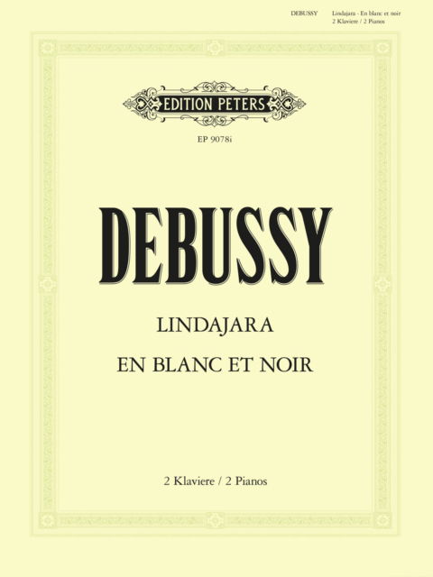 Cover for Claude Debussy · Lindaraja and En Blanc et Noir (Sheet music) (2001)