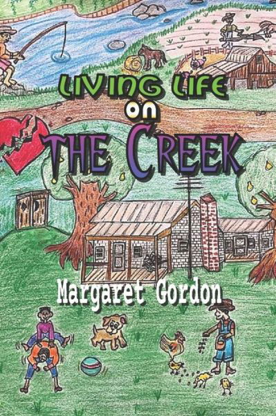 Cover for Amazon Digital Services LLC - KDP Print US · Living Life On The Creek (Pocketbok) (2022)