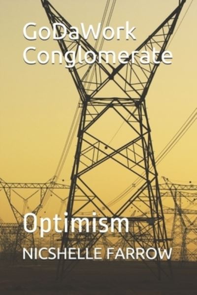 Cover for Nicshelle a Farrow · GoDaWork Conglomerate (Paperback Book) (2020)