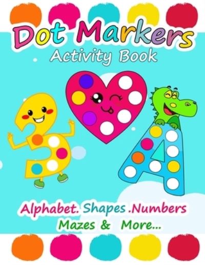 Cover for Simed Happy Book · Dot Markers Activity Book (Paperback Book) (2021)