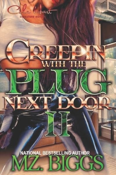 Cover for Mz Biggs · Creepin' With The Plug Next Door 2 (Pocketbok) (2020)